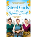 Steel Girls on the Home Front