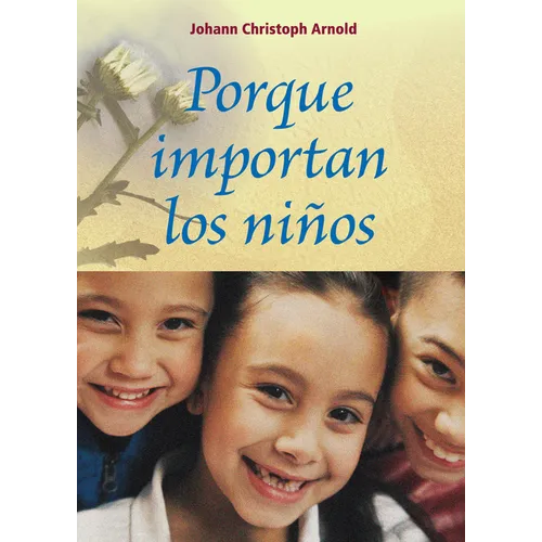 Porque Importan Los Niños