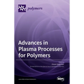 Advances in Plasma Processes for Polymers