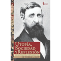 Utopía, sociedad y reflexión en la literatura norteamericana: de Thoreau a Eliot