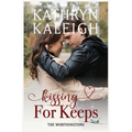 Kissing For Keeps
