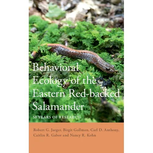 Behavioral Ecology of the Eastern Red-Backed Salamander: 50 Years of Research