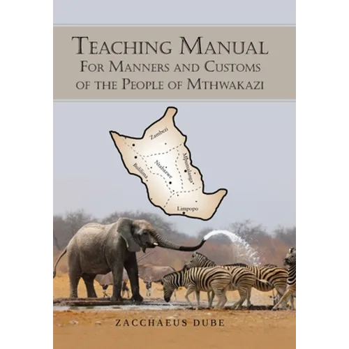 Teaching Manual for Manners and Customs of the People of Mthwakazi