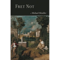 Fret Not