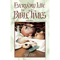 Everyday Life in Bible Times