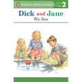 Dick and Jane: We See