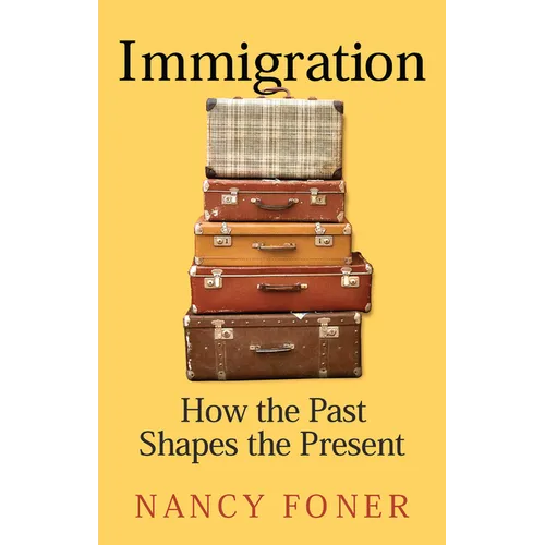 Immigration: How the Past Shapes the Present