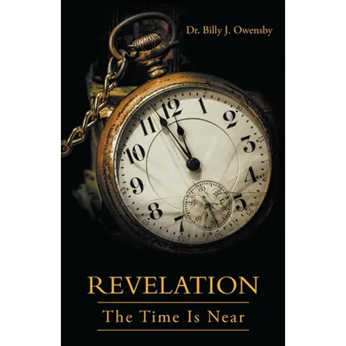 Revelation: The Time Is Near