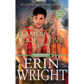 Flames of Love: A Friends-with-Benefits Fireman Romance (Large Print - Hardcover)
