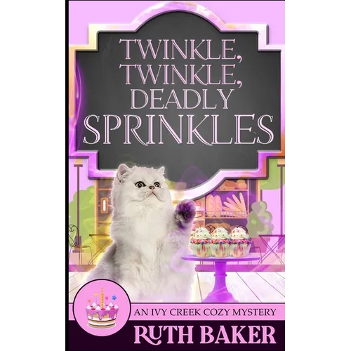 Twinkle, Twinkle, Deadly Sprinkles