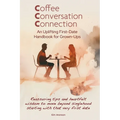 Coffee, Conversation, and Connection