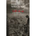 Immortal Wreckage