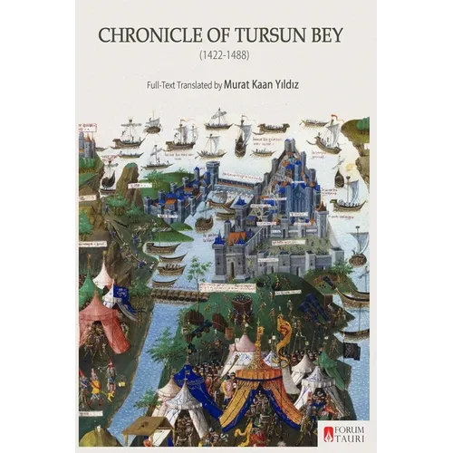 Chronicle of Tursun Bey (1422-1488)