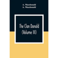 The Clan Donald (Volume III)