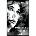 Daydreams From The Ashes