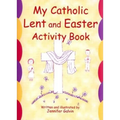 My Catholic Lent and Easter Activity Book