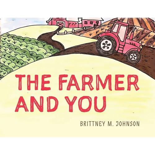 The Farmer and You