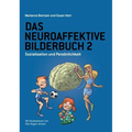 Das Neuroaffektive Bilderbuch 2: Sozialisation und Persönlichkeit