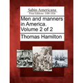 Men and Manners in America. Volume 2 of 2