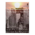 The Dust Bowl and the 1936 North American Heat Wave: The History of America's Worst Natural Disasters at the Height of the Great Depression