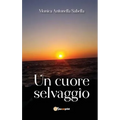 Un cuore selvaggio