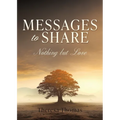 Messages to Share: Nothing But Love