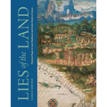 Lies of the Land: Painted Maps in Late Medieval and Early Modern France