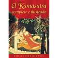 El Kamasutra Completo E Ilustrado