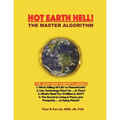 Hot Earth Hell! The Master Algorithm: The Questions Nobody's Asking!