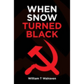 When Snow Turned Black