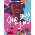 One Day in June: A Story Inspired by the Life and Activism of Marsha P. Johnson