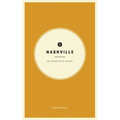 Wildsam Field Guides: Nashville
