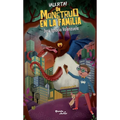 ¡Alerta! Un Monstruo En La Familia / Sos! a Monster in the Family