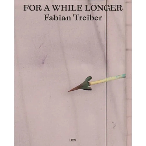 Fabian Treiber: For a While Longer