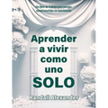 Aprender a vivir como uno solo