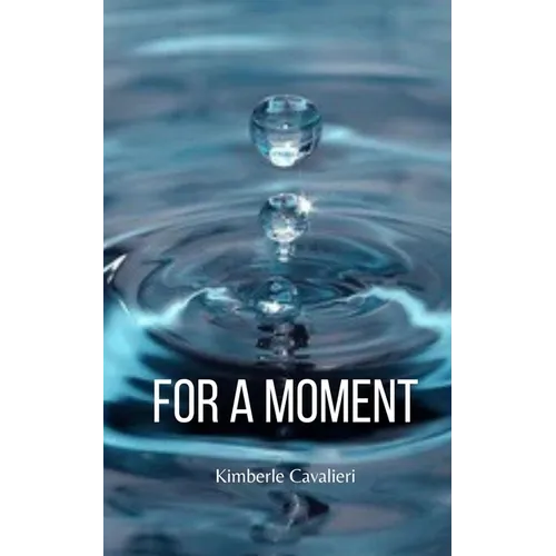For A Moment