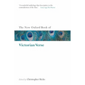 The New Oxford Book of Victorian Verse