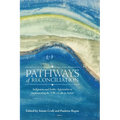Pathways of Reconciliation: Indigenous and Settler Approaches to Implementing the Trc's Calls to Action