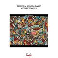 The Film School Basic Competencies