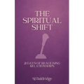 The Spiritual Shift