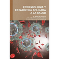 Epidemiologia Y Estadística Aplicada a la Salud