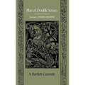 Play of Double Senses: Spenser's Faerie Queene