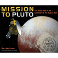 Mission to Pluto: The First Visit to an Ice Dwarf and the Kuiper Belt