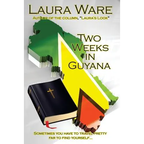 Two Weeks in Guyana