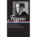 F. Scott Fitzgerald: The Great Gatsby, All the Sad Young Men & Other Writings 1920-26 (Loa #353)