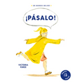 ¡Pásalo!: Una Historia Sobre La Amabilidad
