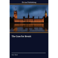 The Case for Brexit