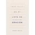 Más Allá de Mi Lista de Oración: Lo Que Nos Enseñan Las Cartas de Pablo