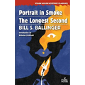 Portrait in Smoke / The Longest Second