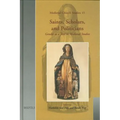 Saints, Scholars, and Politicians: Gender as a Tool in Medieval Studies